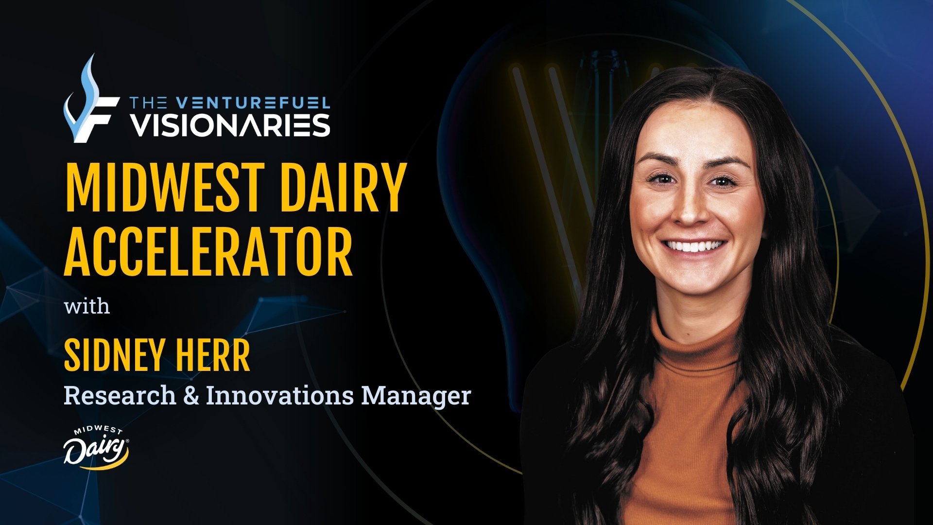 Midwest Dairy Accelerator — Research & Innovations Manager Sidney Herr