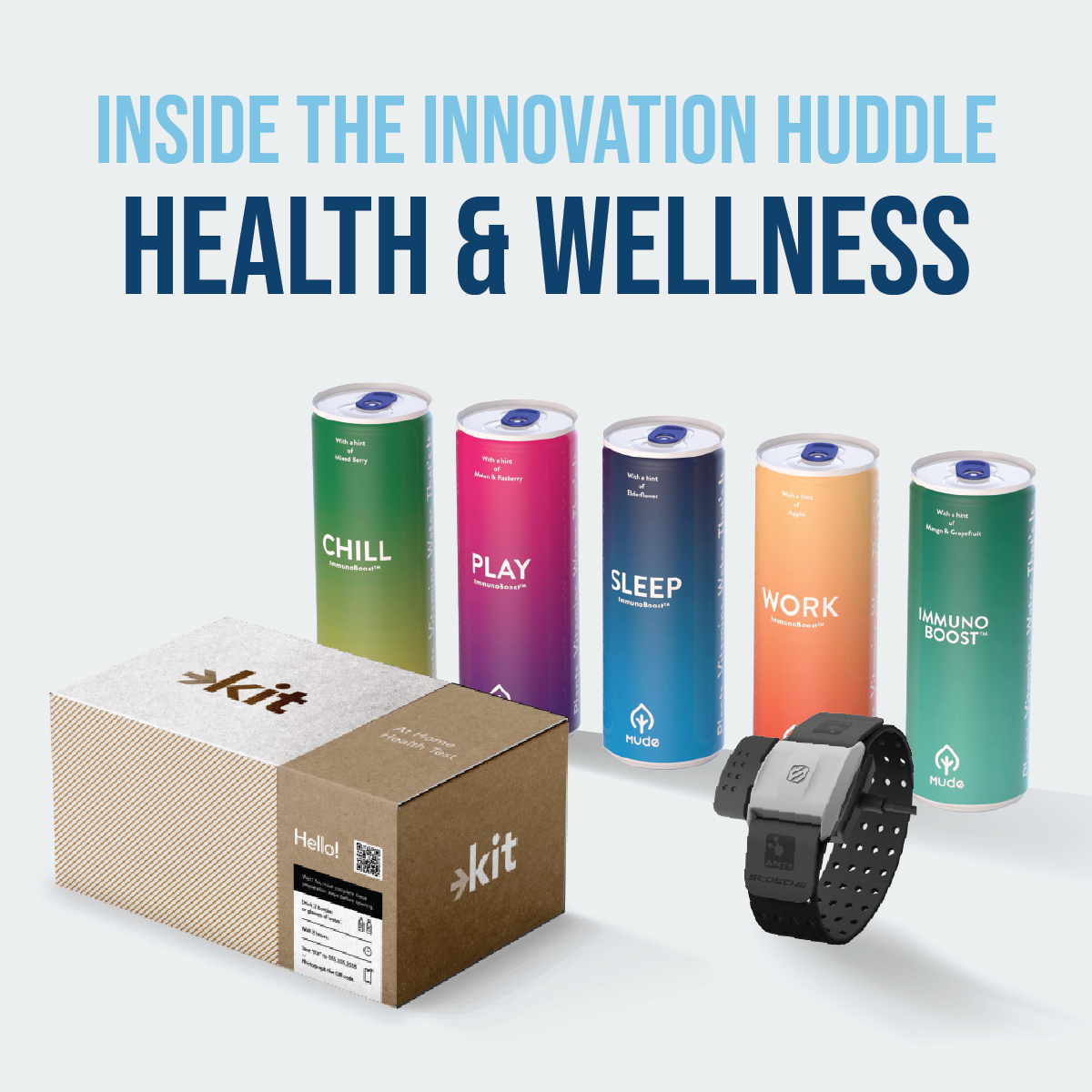 Health & Wellness_Inside The Innovation Huddle