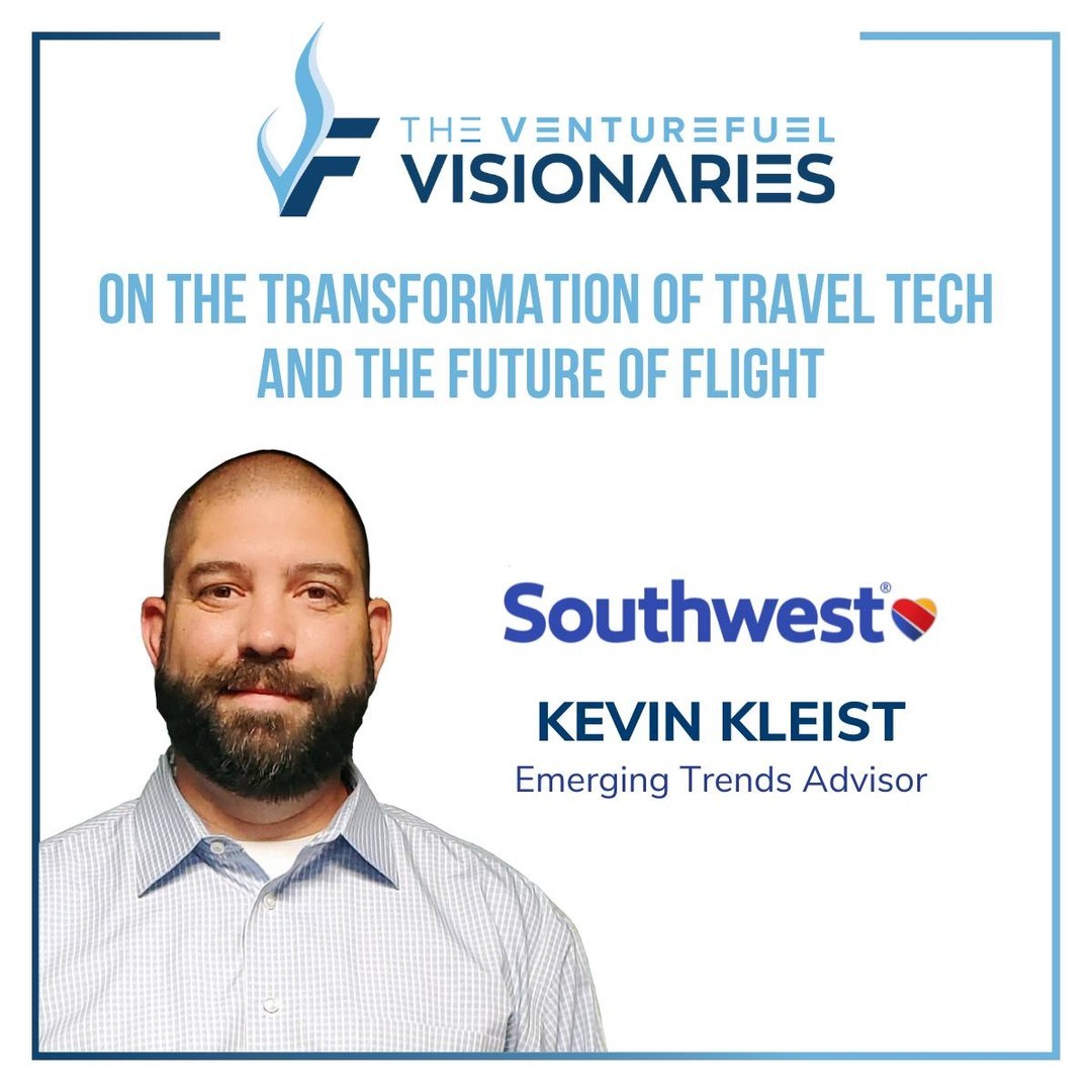 Transforming Travel with Kevin Kleist of Southwest Airlines
